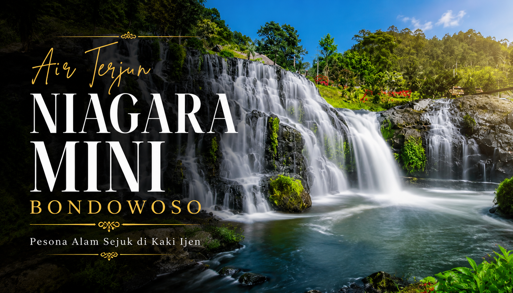Air Terjun Niagara Mini Bondowoso