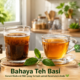 Bahaya Teh Basi