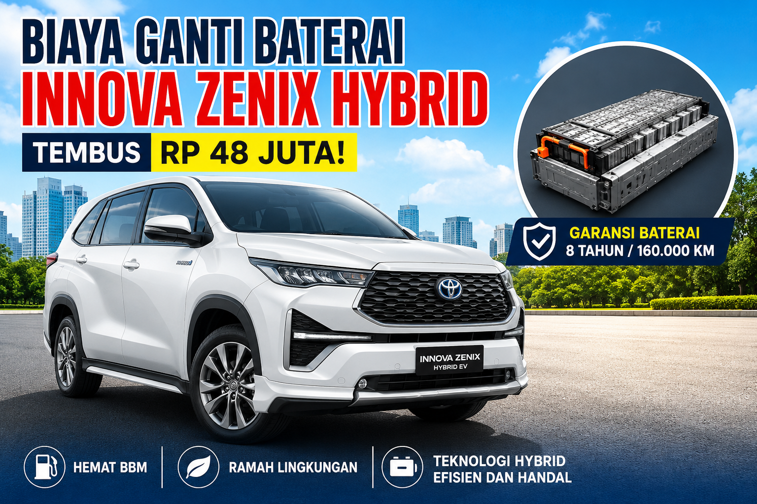 Biaya Ganti Baterai Innova Zenix Hybrid