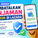 Cara Membatalkan Pinjaman LazBon di Lazada