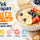 Efek Sarapan Oats Tiap Pagi Ternyata Tidak Main-Main