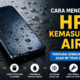 HP Kemasukan Air