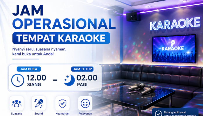 Faktor yang Memengaruhi Jam Operasional Tempat Karaoke