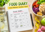 Food Diary: Manfaat, Cara Membuat, dan Tips Konsisten Menjalankannya