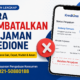Membatalkan Pinjaman KrediOne
