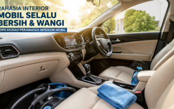 Merawat Interior Mobil