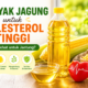 Minyak Jagung untuk Kolesterol Tinggi