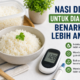 Nasi Dingin untuk Diabetes