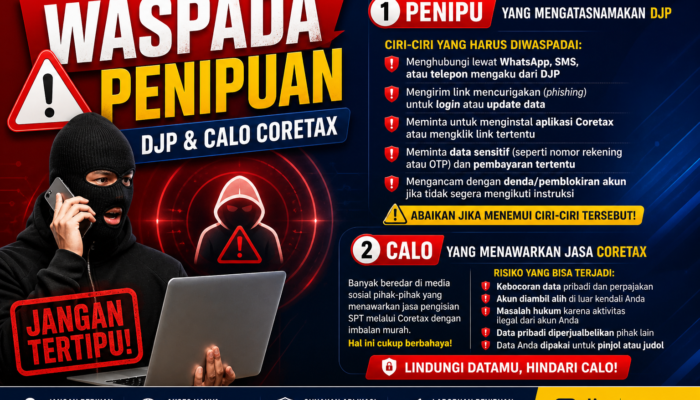 Waspada Penipuan DJP dan Calo Coretax: Kenali Ciri, Risiko, dan Cara Menghindarinya