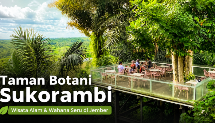 Taman Botani Sukorambi, Wisata Alam dan Wahana Seru di Jember