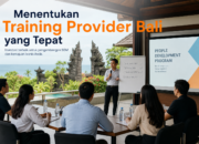 Cara Menentukan Training Provider Bali yang Tepat untuk Pengembangan SDM