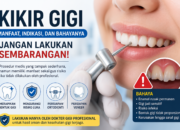 Kikir Gigi: Manfaat, Risiko, dan Bahaya Jika Sembarangan