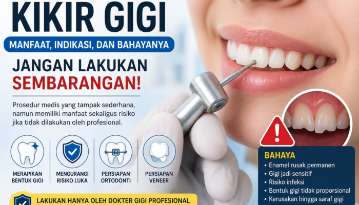 Kikir Gigi: Manfaat, Risiko, dan Bahaya Jika Sembarangan