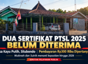 Diajukan Sejak 2025, Dua Sertifikat PTSL Mutimah dan Sutrik Masih Misterius hingga 2026